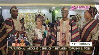 THE OLOWO'S & AMBODE'S! CHECK OUT THE FULL TRADITIONAL WEDDING CEREMONY BETWEEN TOFUNMI & TOBI.