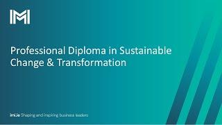 Professional Diploma in Sustainable Change & Transformation | Programme Overview