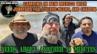 Camping in New Mexico with Junkyard Fox, Cuervo Negro, and Shadow - Special Guests at Caballo Lake