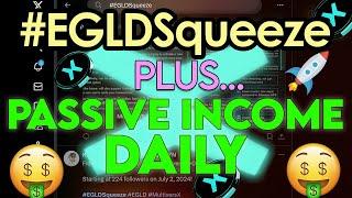  Support the #EGLDSqueeze | PLUS... Make Passive Money with eGLD! Learn more NOW! 