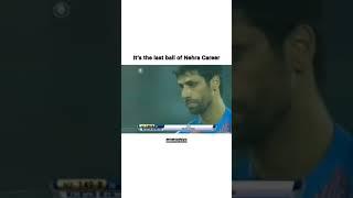 Ashish nehra last ball 