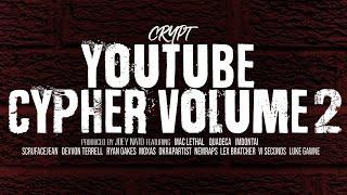 Crypt - YouTube Cypher Vol. 2 ft. Mac Lethal, Quadeca, ImDontai, Devvon Terrell, VI Seconds & more