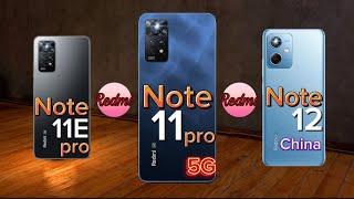 Redmi Note11E pro Vs Redmi Note11 pro 5G Vs Redmi Note12 China