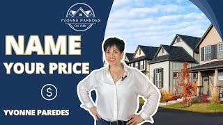 Name your Price | Yvonne Paredes  | One Realty Group