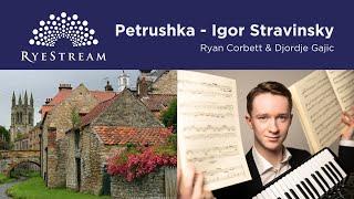 Petrushka - Igor Stravinsky (Ryan Corbett & Djordje Gajic)