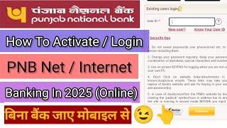 How To Activate / Login Punjab National Bank (PNB) Net / Internet Banking Online | Banking Knowledge