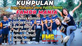DANGDUT SONG COLLECTIONS ~FULL DJ REMIX‼️WHICH ARE POPULAR ~FAMOR MANIA GENERTION 2023 VERSION