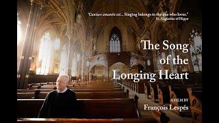 The Song of the Longing Heart - Full Documentary