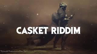 Dancehall Riddim Instrumental 2018 - "CASKET" by Slickwidit Productions  Dan Sky