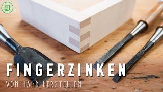 Perfekte Fingerzinken von Hand herstellen | Holzverbindungen einfach erklärt | Jonas Winkler