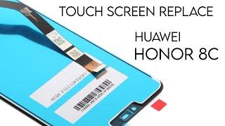 Huawei Honor 8c LCD Screen Replacement (Step By Step) || Honor 8c Display Replacement