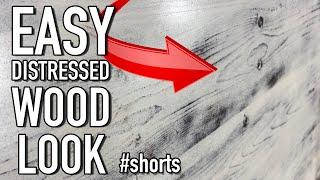 DIY Distressed Wood Look in 5 Easy Steps #shorts