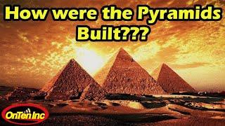 The Real Story on How The Egyptian Pyramids Were Built