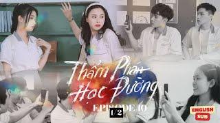 TEENAGER JUDGE - THẨM PHÁN HỌC ĐƯỜNG I Episode 10 [1/2] [Eng Sub]