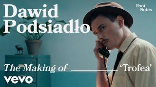 Dawid Podsiadło - The Making of „Trofea” | Vevo Footnotes