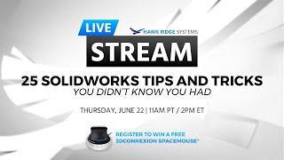 25 SOLIDWORKS Tips & Tricks You Didn't Know You Had