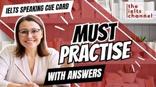 IELTS Speaking Cue Card (with Answers) | May- Aug 2024 | IELTS Practise #ielts #theieltschannel