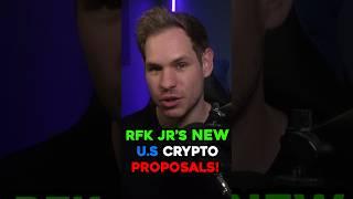 RFK Jr.’s NEW U.S Crypto Proposals! #shorts