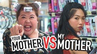 Your Mother vs My Mother