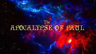 The Apocalypse Of Paul | *WARNING*