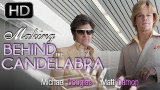 Behind the Candelabra -Making Of featurette