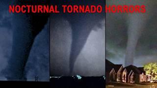 Terrifying Nocturnal Tornado Events