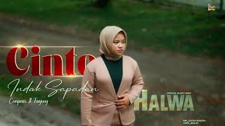 Halwa - Cinto Indak Sapadan ( Official Music Video) - 2024