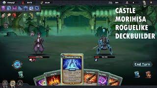 Castle Morihisa - Roguelike Deckbuilder First Impressions Gameplay