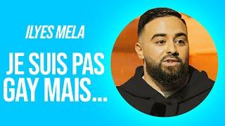 ILYES MELA - JE SUIS PAS GAY MAIS...