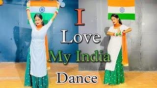 I Love My India ️| Dance Cover By Simmy Chatterjee