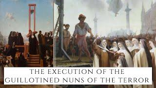 The Execution Of The Guillotined Nuns Of The Terror