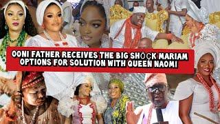 Ooni Father Receives the Big Shôçk Mariam Options for Solution with Queen Naomi