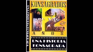 Los Konsagrados - El número uno