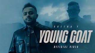 Young Goat Cheema Y ( Official Video ) Chemma Y New Song | Latest New Punjabi Songs 2025