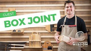 How to Make a Box Joint - Woodworking Wisdom