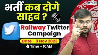 Railway New Vacancy 2023 Update? Railway Twitter Campaign Details by Sahil Sir