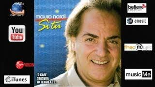 Mauro Nardi - Si Tu - Official Seamusica