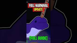 FULL Narwhal Update In Fisch