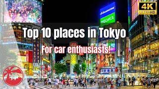 Top 10 places in Japan for car enthusiasts to visit (Tokyo & Yokohama)
