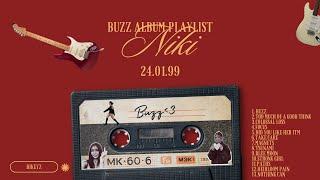 N I K I "BUZZ" Full Album