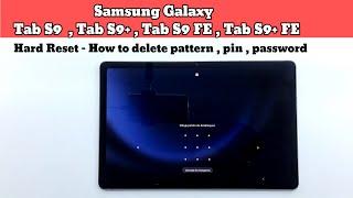 Samsung Galaxy Tab S9 , Tab S9 FE hard reset
