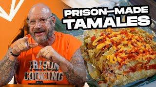 How to Cook Prison Tamales by Ex-Convict, Larry Lawton | Convict Kitchen