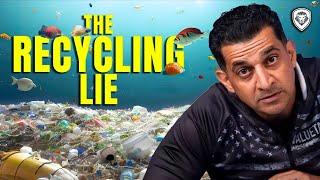 The Disturbing Truth About Recycling