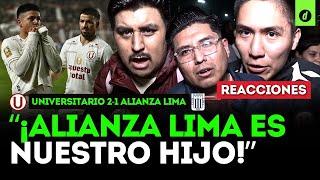 "GRANDE HAY UNO SOLO": REACCIONES de HINCHAS de la U tras UNIVERSITARIO 2-1 ALIANZA LIMA | Depor