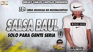 Amanecer Contigo - Salsa Baul Mix Solo para Gente seria vol.1 Dj Carlos Cartujo