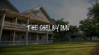 The Shelby Inn Review - Shelbyville , United States of America