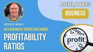 Profitability Ratios | A-Level, IB & BTEC Business