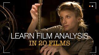 Learn film analysis in 20 films