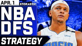 NBA DFS Strategy Tuesday 4/1/25 | DraftKings & FanDuel NBA Lineup Picks