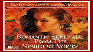 The Stardust Voices   Romantic Serenade from the Stardust Voices GMB